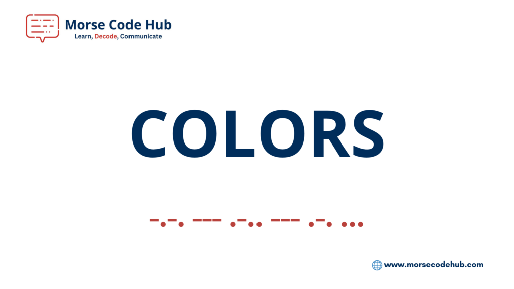 Colors in morse code
