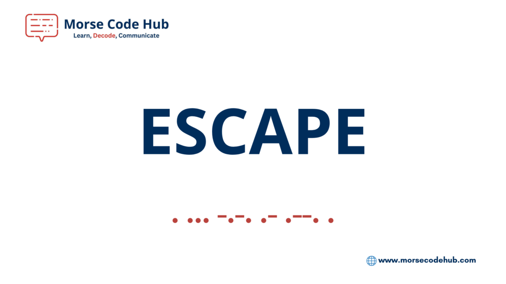 Escape in morse code